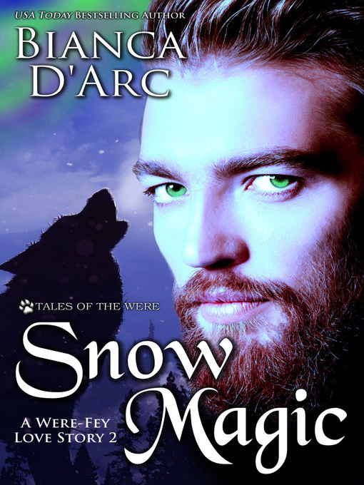 Title details for Snow Magic by Bianca D'Arc - Available